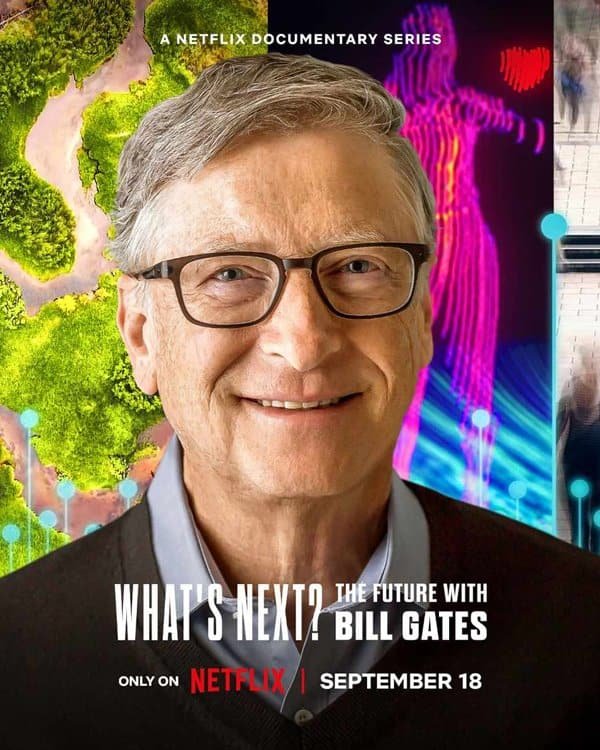 What's Next? The Future with Bill Gates